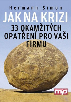 Jak na krizi 33 okamžitých opatření pro vaši firmu - Hermann Simon