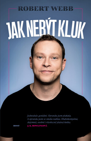 Jak nebýt kluk - Robert Webb