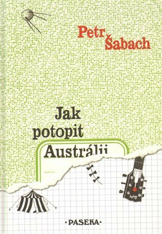 Jak potopit Austrálii - Petr Šabach
