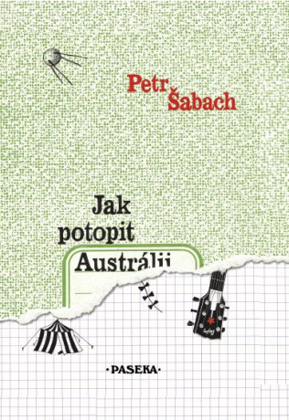 Jak potopit Austrálii - Petr Šabach