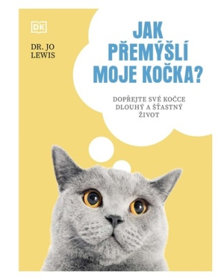 Jak přemýšlí moje kočka? - Jo Lewis