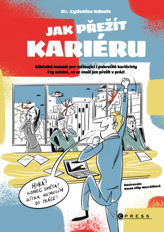 Jak přežít kariéru - Cydonius Kdoule