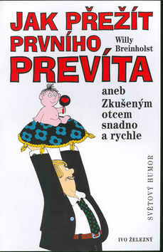Jak přežít prvního prevíta - Willy Breinholst