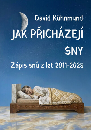 Jak přicházejí sny - David Kühnmund