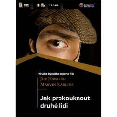 Jak prokouknout druhé lidi - Joe Navarro, Marvin Karlins