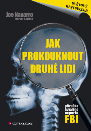Jak prokouknout druhé lidi - Joe Navarro,Marvin Karlins