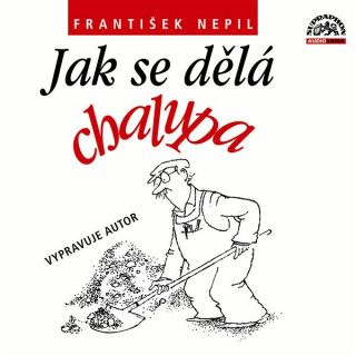 Jak se dělá chalupa - František Nepil