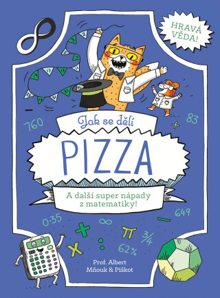 Jak se dělí pizza - Richard Watson,William Potter