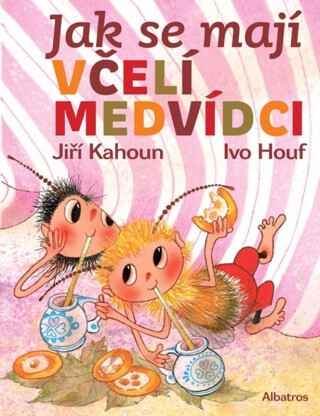Jak se mají včelí medvídci - Zdeněk Svěrák,Jiří Kahoun,Petr Skoumal
