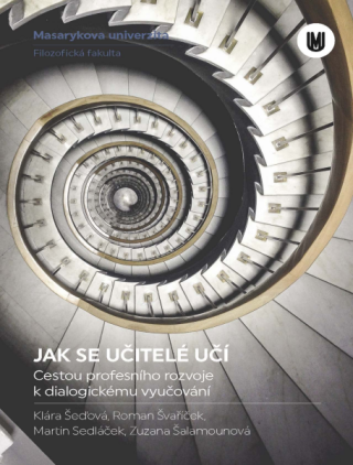 Jak se učitelé učí - Roman Švaříček,Klára Šeďová,Zuzana Šalamounová,Martin Sedláček