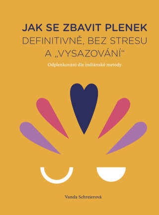 Jak se zbavit plenek - Vanda Schreierová