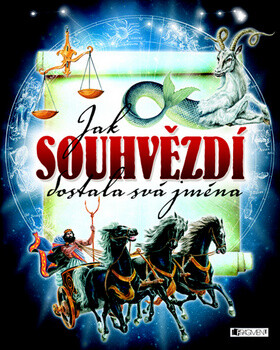 Jak souhvězdí dostala svá jména - J.V. Šironina