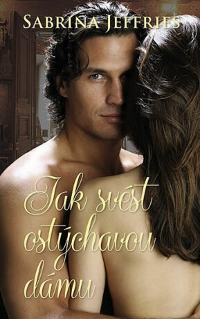 Jak svést ostýchavou dámu - Sabrina Jeffries