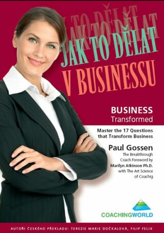 Jak to dělat v businessu - Gossen Paul