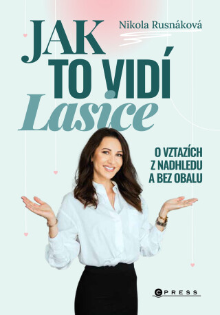 Jak to vidí Lasice  - Nikola Rusnáková