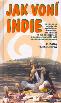 Jak voní Indie - Zuzana Tarabusová