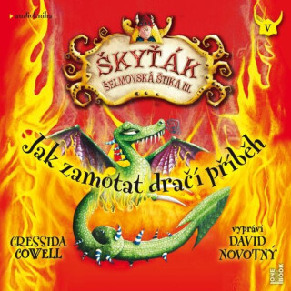 Jak zamotat dračí příběh - Cressida Cowell