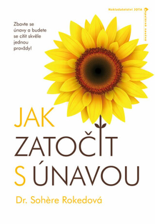 Jak zatočit s únavou - Rokedová Sohere