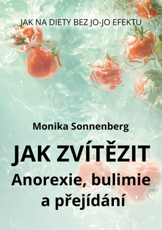 Jak zvítězit - Monika Sonnenberg