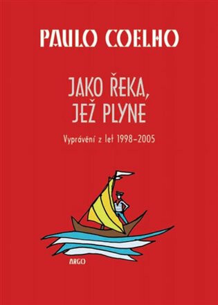 Jako řeka, jež plyne - Paulo Coelho