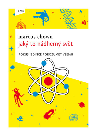 Jaký to nádherný svět - Marcus Chown