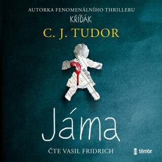 Jáma - C. J. Tudor