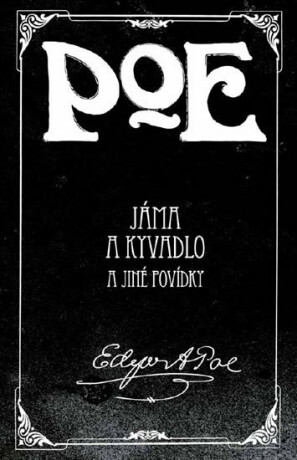 Jáma a kyvadlo a jiné povídky - Edgar Allan Poe