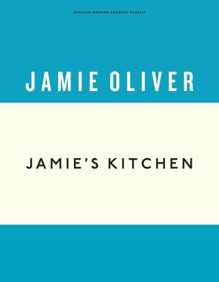 Jamie's Kitchen (Anniversary Editions) - Jamie Oliver
