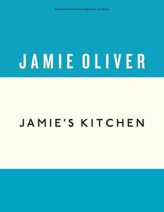 Jamie's Kitchen - Jamie Oliver