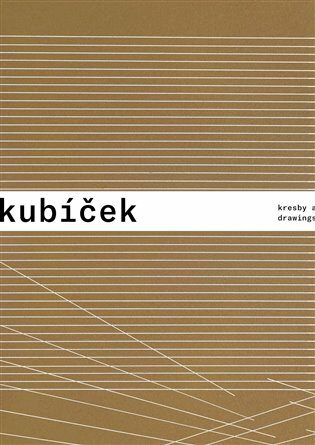 Jan Kubíček - Kresby a koláže / Drawings and Collages - Jiří Machalický