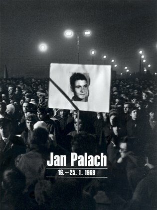 Jan Palach 16. - 25.1. 1969 - 
