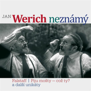 Jan Werich (ne)známý - 