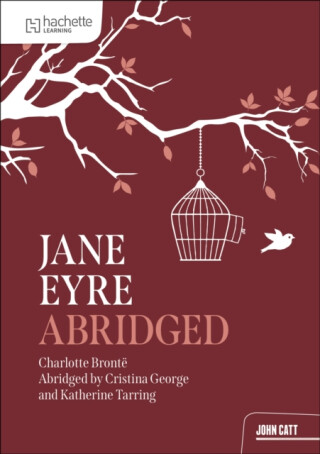 Jane Eyre Abridged - Cristina George,Katherine Tarring