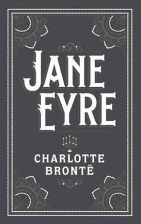 Jane Eyre - Charlotte Brontë