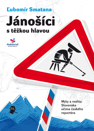 Jánošíci s těžkou hlavou - Lubomír Smatana