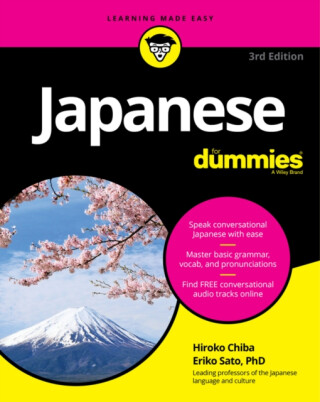 Japanese For Dummies - Sato Eriko,Hiroko M. Chiba