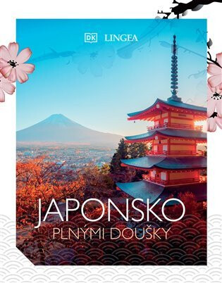 Japonsko plnými doušky - kolektiv autorů