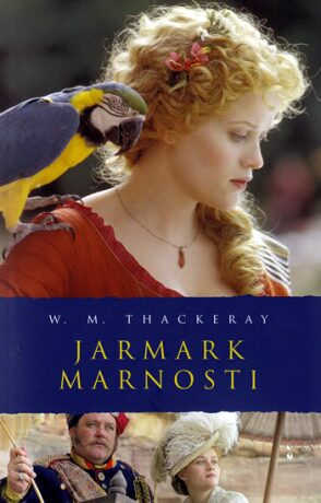 Jarmark marnosti - William Makepeace Thackeray