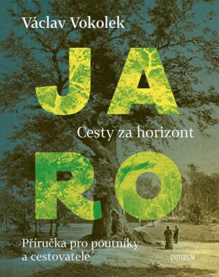 Jaro Cesty za horizont - Václav Vokolek