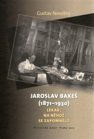Jaroslav Bakeš (1871-1930) - Gustav Novotný