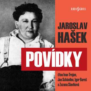 Jaroslav Hašek - Povídky - Jaroslav Hašek - audiokniha