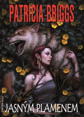 Jasným plamenem - Patricia Briggs