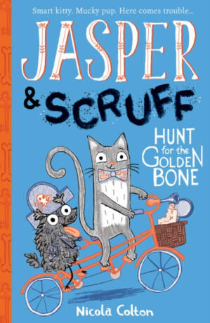 Jasper and Scruff: Hunt for the Golden Bone - Nicola Colton