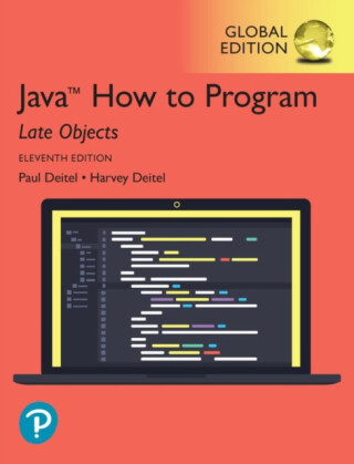 Java How to Program, Late Objects, Global Edition - Harvey Deitel,Paul Deitel
