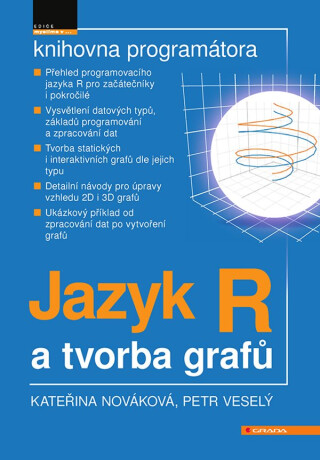 Jazyk R a tvorba grafů - Petr Veselý,Kateřina Nováková