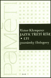 Jazyk Třetí říše - LTI - Victor Klemperer