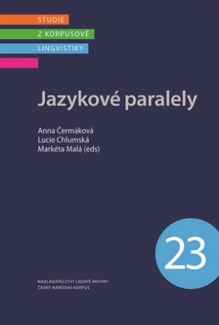 Jazykové paralely - Markéta Malá,Anna Čermáková,Lucie Chlumská