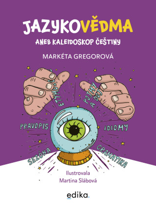 Jazykovědma  - Markéta Gregorová
