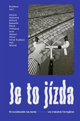 Je to jízda - Ondřej Buddeus,kolektiv autorů