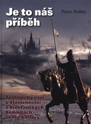 Je to náš příběh - Pavel Hošek